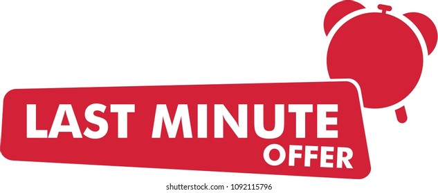 last minute offer button, sticker, flat label, alarm clock countdown logo, red sign, promotion last day deal icon, sale vector, last chance offer, watch symbol, timer, price, time button