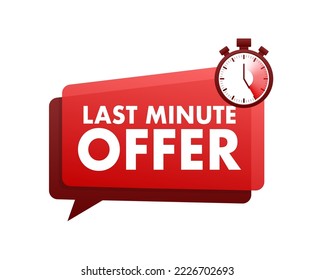 Last minute offer with clock for promotion, Offers Label. Vector stock illustration.