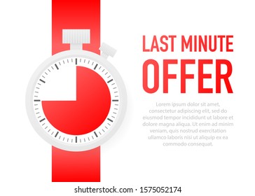 last minute offer with clock sign banner. Business commerce shopping concept. Vector illustration.