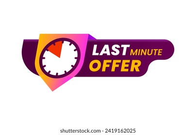 Last minute offer, countdown sale and hurry up icon. Vector clock and ribbon banner of last time chance discount offer badge. Final price deal promo tag, special sale count down timer isolated sign