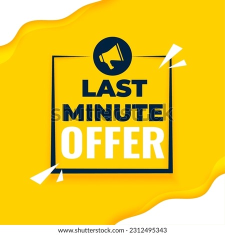 last minute offer fluid background with megaphone for promotion vector