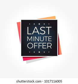 Last Minute Offer Label