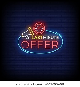 last minute offer neon sign with brick wall background vector