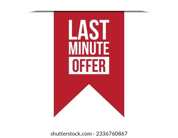 Last minute offer red vector banner illustration isolated on white background