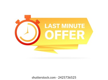 Last minute offer sign. Flat style. Vector icons