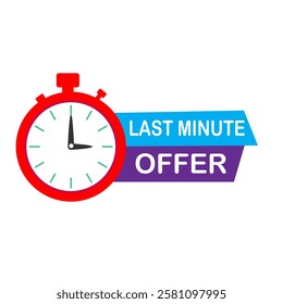 Last minute offer, special sale or discount for clients and customers. Clock with time, E-commerce or store promotion. Clearance or proposition on market. Vector in flat style