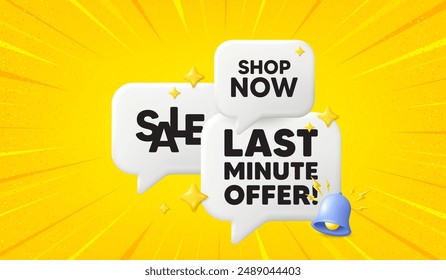 Etiqueta de oferta de última hora. 3d ofrecen burbujas de voz de chat. Signo de trato de Precio especial. Símbolo de descuentos publicitarios. Mensaje 3d de burbuja de discurso de última hora. Anuncio de caja de conversación con campana. Vector