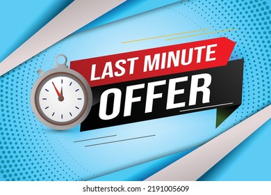 Last minute Angebot für Banner Design Vorlage für Marketing. Letzte Chance Werbung oder Einzelhandel. Hintergrundbanner-Plakat Modernes Grafikdesign für Geschäft, Online-Shop, Website