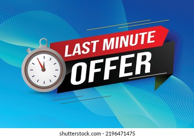 Last minute Angebot für Banner Design Vorlage für Marketing. Letzte Chance Werbung oder Einzelhandel. Hintergrundbanner-Plakat Modernes Grafikdesign für Geschäft, Online-Shop, Website