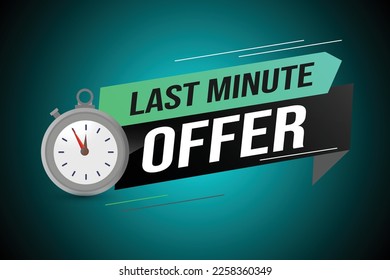 Last minute Angebot für Banner Design Vorlage für Marketing. Letzte Chance Werbung oder Einzelhandel. Hintergrundbanner-Poster, modernes Grafikdesign für den Laden