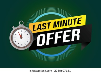 Last minute offer watch countdown Banner design template for marketing. Last chance promotion or retail. background banner poster modern graphic design for store shop, online store, website