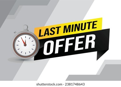 Last minute offer watch countdown Banner design template for marketing. Last chance promotion or retail. background banner poster modern graphic design for store shop, online store, website