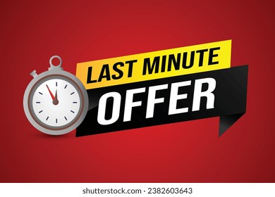Last minute offer watch countdown Banner design template for marketing. Last chance promotion or retail. background banner poster modern graphic design for store shop, online store, website
