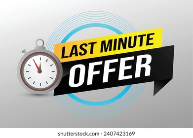 Last minute offer watch countdown Banner design template for marketing. Last chance promotion or retail. background banner poster modern graphic desig
