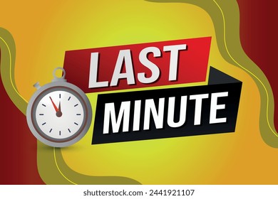 Last minute offer watch countdown Banner design template for marketing. Last chance promotion or retail. background banner poster modern graphic design for store shop, online store, website

