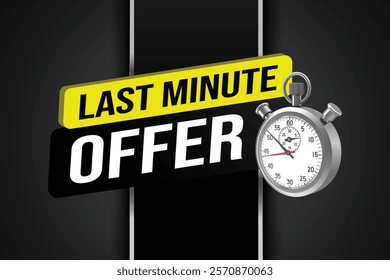 Last minute offer watch countdown Banner design template for marketing. Last chance promotion or retail. background banner poster modern graphic design for store shop, online store, website

