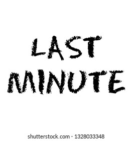 Last Minute stamp on white background