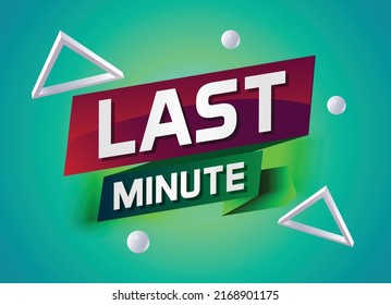 last minute word concept vector illustration with lines 3d style for social media landing page, template, ui, web, mobile app, poster, banner, flyer, background, gift card, coupon, label, wallpaper