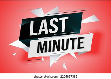 last minute word concept vector illustration with lines 3d style for social media landing page, template, ui, web, mobile app, poster, banner, flyer, background, gift card, coupon, label, wallpaper