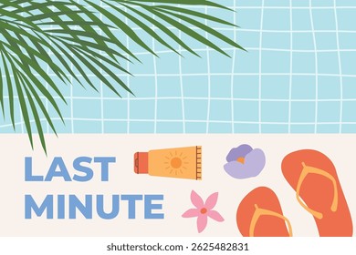 Last Minute written on swimming pool deck; perfect visual for travel promotions, vacation deals, summer-themed marketing materials- vector illustration