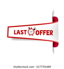 Last offer banner with clock icon. Label for special price sign. Flat style vector illustration.