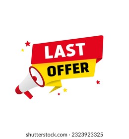 Last offer banner template ribbon megaphone. Modern design. Vector