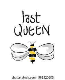 Last queen for t shirt print