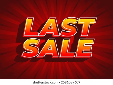 Last sale. Text effect design for sales promotion in bold font