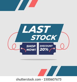 Last Stock Template Design for Advertising text, banner and social media post. Vector Illustration
