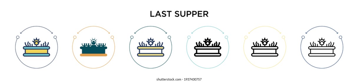 Last Supper Icon In Filled, Thin Line, Outline And Stroke Style. Vector Illustration Of Two Colored And Black Last Supper Vector Icons Designs Can Be Used For Mobile, Ui, Web