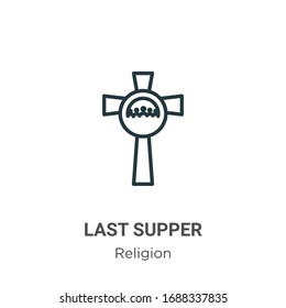 Last Supper Outline Vector Icon. Thin Line Black Last Supper Icon, Flat Vector Simple Element Illustration From Editable Religion Concept Isolated Stroke On White Background