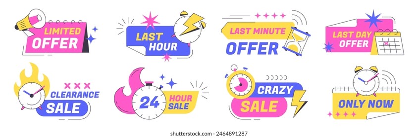 Last time offer badges with alarm clock, calendar, countdown and megaphone icon. Promo discount stickers set. Hot sale banner template design. Limited offer and only now labels with stopwatch.