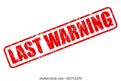 Last Warning Red Stamp Text On Stock Vector (Royalty Free) 415711270 ...