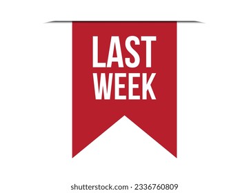 last week red vector banner illustration isolated on white background