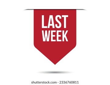 last week red vector banner illustration isolated on white background