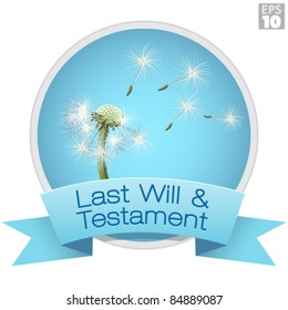 Last Will And Testament Icon With Dandelions Blown By The Wind