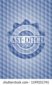 Last-ditch blue emblem with geometric pattern background.