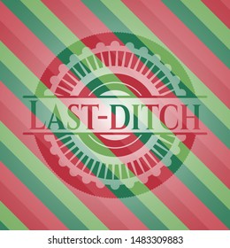 Last-ditch christmas badge background. Vector Illustration. Detailed.