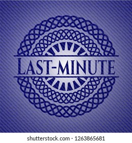 Last-minute badge with denim background