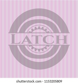 Latch pink emblem. Retro