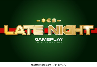 late night text with gold texture on a green background suitable as a postcard or banner design for a card game