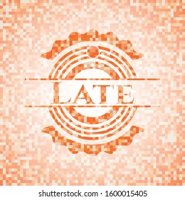 Late orange mosaic emblem. Vector Illustration. Detailed.