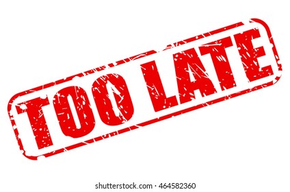 Late Red Stamp Text On White Stock Vector (Royalty Free) 464582360 ...