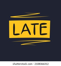 Late seal stamp, Vector illustration.