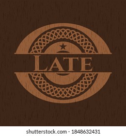 Late wood emblem. Retro. Vector Illustration. 
