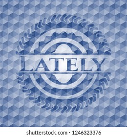 Lately blue badge with geometric background.