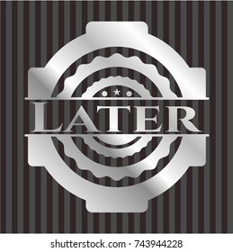 Later silvery badge