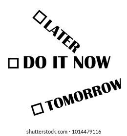 Later Tomorrow Now Tick Boxes Procrastination Concept (Vector Illustration Design)