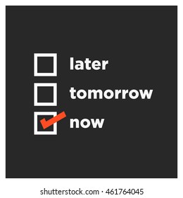 Later Tomorrow Now Tick Boxes Procrastination Concept (Vector Illustration Design)