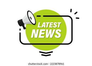 Latest news. Banner latest news with a megaphone badge. Breaking news template with loudspeaker for flyer design. Newspaper sign, advertising coupon. Daily information. Vector illustration